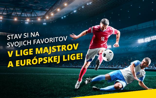 Uži si zápasy Ligy majstrov a Európskej ligy naplno s bohatou ponukou stávok!