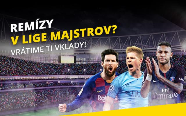 Remízy v štvrťfinále Ligy majstrov? Vrátime ti vklady!