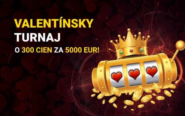 Valentínsky turnaj o ceny za 5 000 eur!
