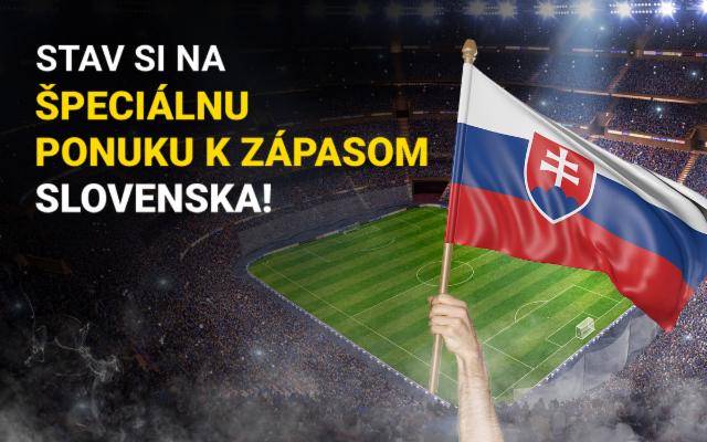 Vyber si zo špeciálnej ponuky k zápasom Slovenska!