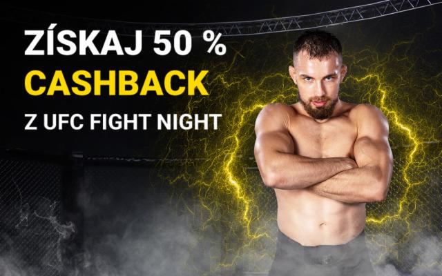 Stav si na UFC Fight Night a získaj 50 % cashback!