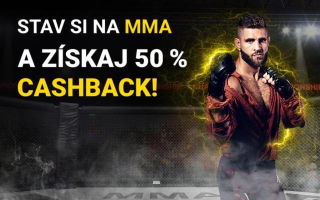 Stav si na MMA a získaj 50 % cashback!