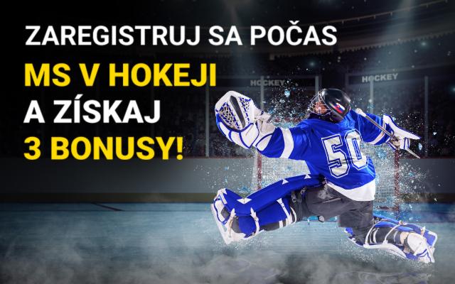 Zaregistruj sa počas MS v hokeji a získaj 3 bonusy!