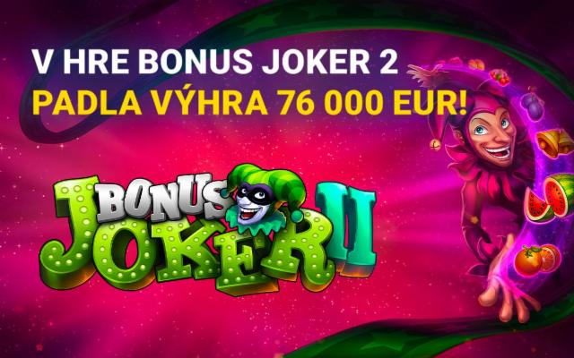 76 000 € veľká výhra na hre Bonus Joker II od Apollo Games