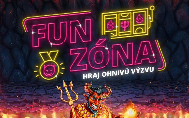 Nechaj sa rozpáliť výzvou vo Fun zóne!