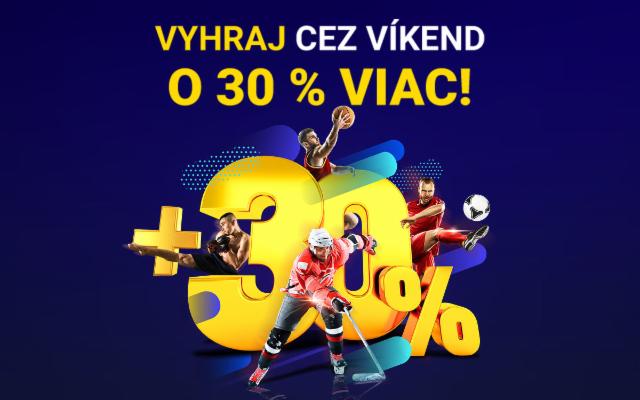 Vyhraj počas víkendu o&nbsp;30&nbsp;%&nbsp;viac!