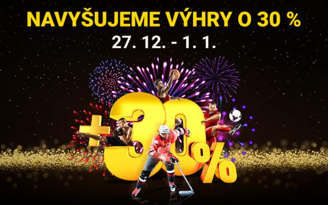 Navýšime tvoje výhry o 30 %!