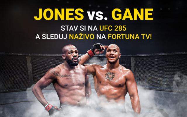 Stav si na turnaj UFC 285 a sleduj naživo na Fortuna TV!