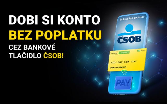 Dobi si hráčske konto bez poplatku cez bankové tlačidlo ČSOB!