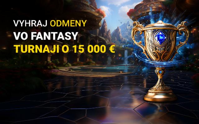 Roztoč to vo Fantasy turnaji a vyhraj odmeny