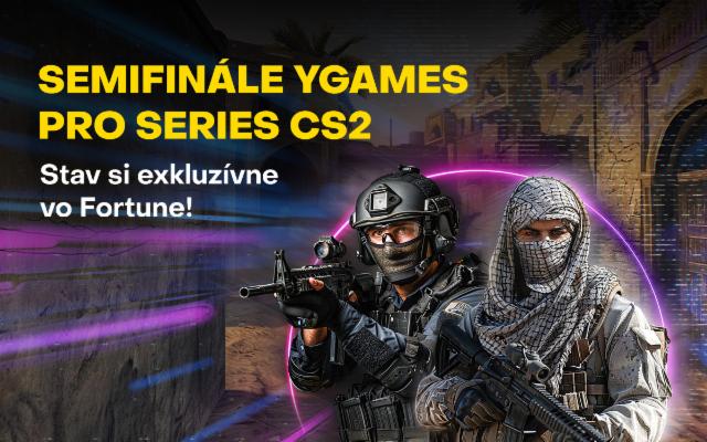 Stav si na semifinále YGames PRO Series a sleduj zápasy naživo!