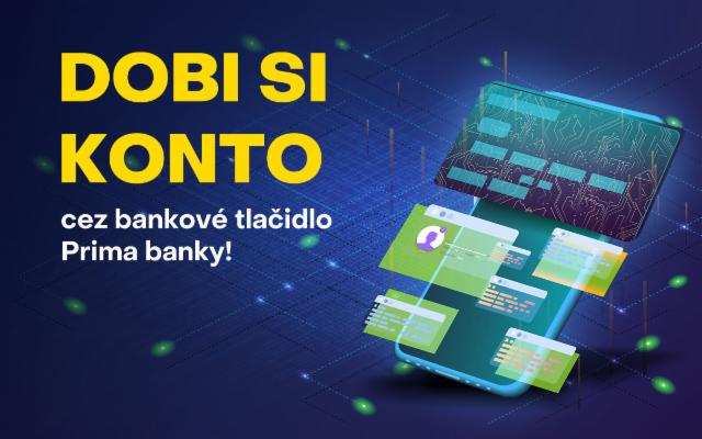 Dobi si svoje konto bez poplatku cez bankové tlačidlo Prima banky!