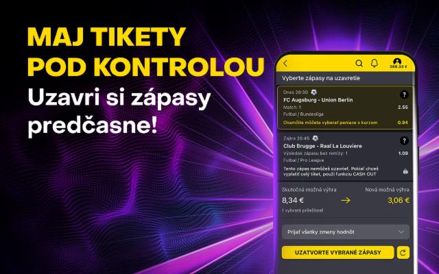 Maj svoje tikety pod&nbsp;kontrolou –&nbsp;uzavri&nbsp;si zápasy predčasne!