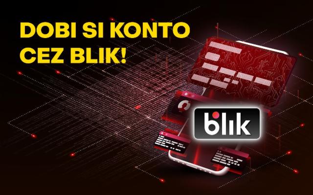 Dobi si svoje konto už aj cez BLIK!