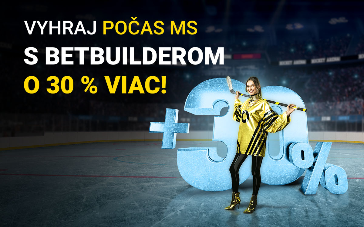 Vyhraj v pobočkách počas hokejového šampionátu o 30 % viac!