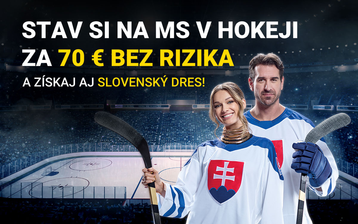 Stav si na MS v hokeji za 70 € bez rizika a získaj aj Slovenský dres!